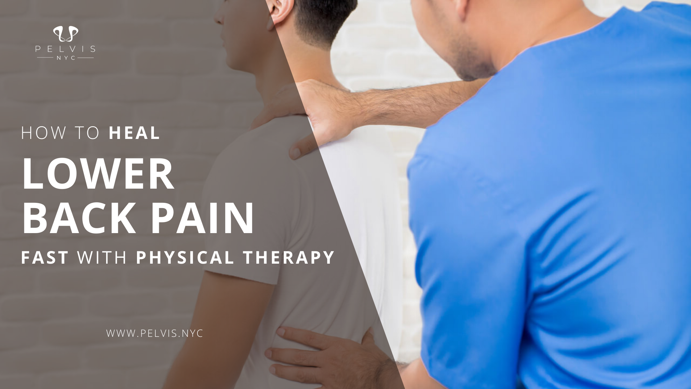 how-to-heal-lower-back-pain-fast-with-physical-therapy-pelvis-nyc