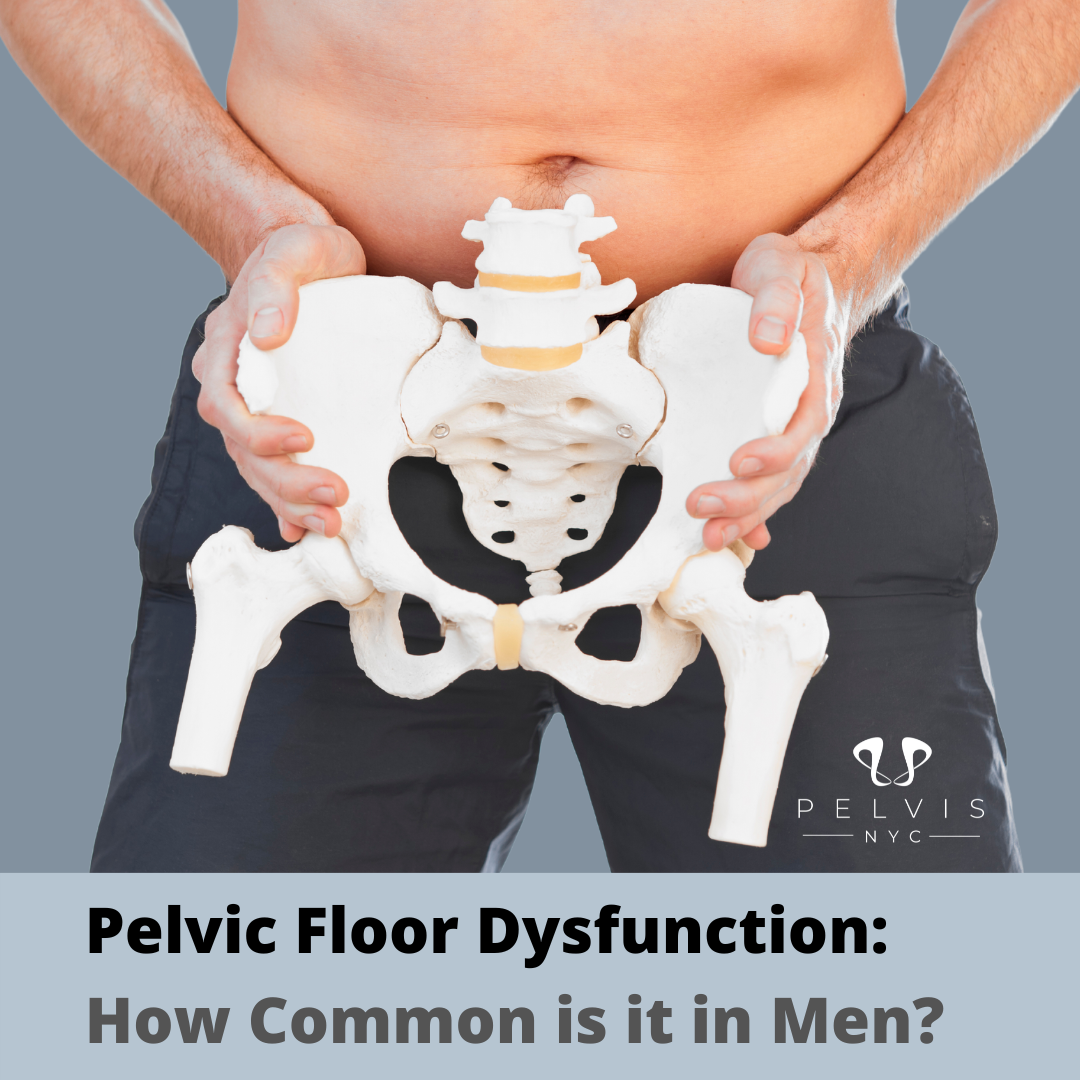 Pelvic Floor Dysfunction: How Common is it in Men?