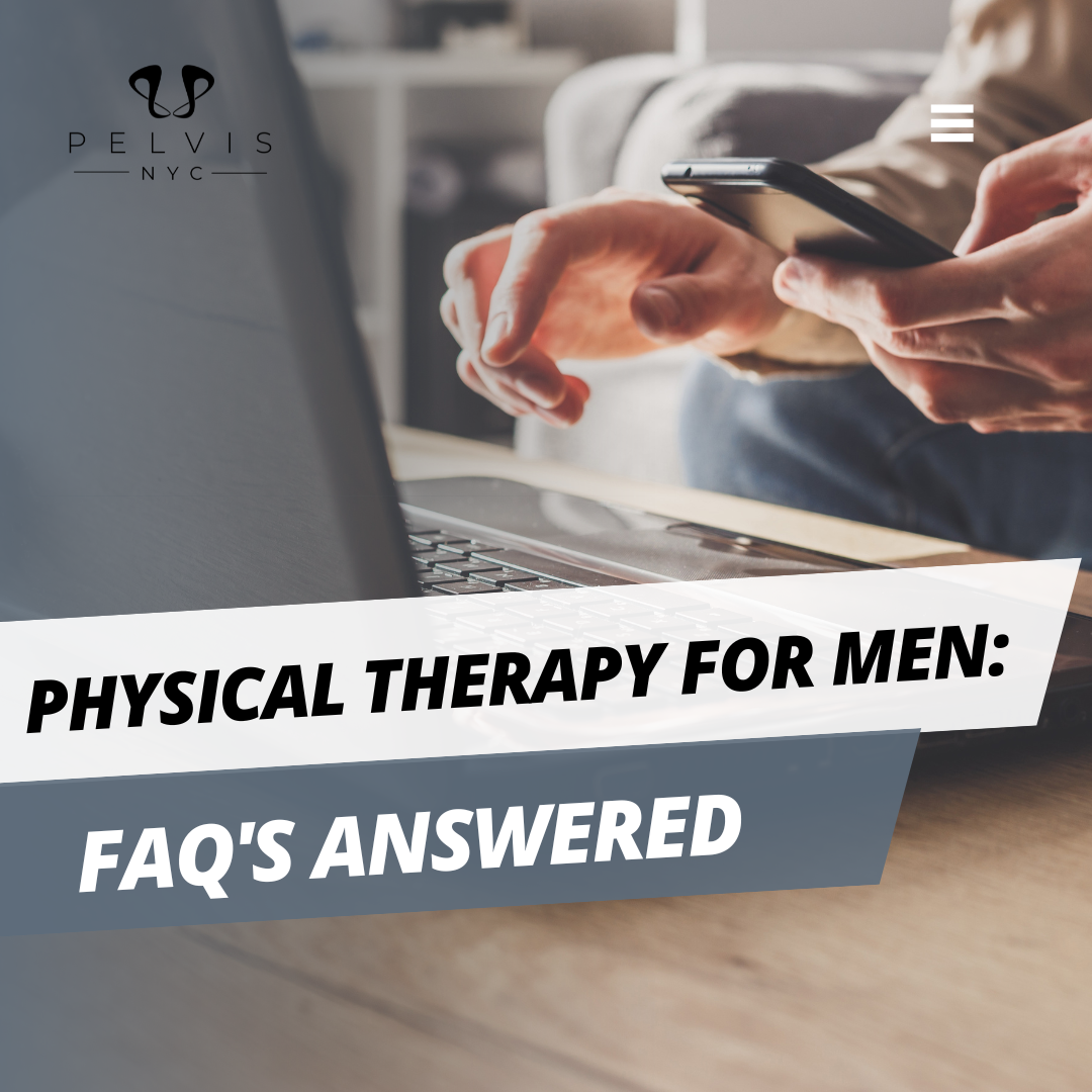 Physical Therapy for Men: FAQ’s Answered
