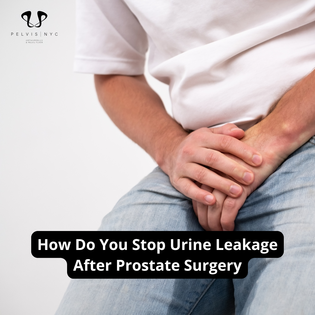 How Do You Stop Urine Leakage After Prostate Surgery