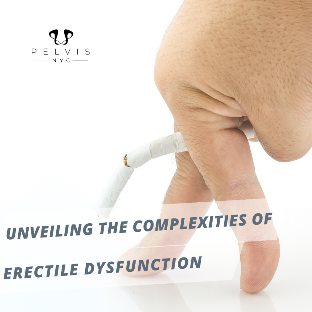 Unveiling the Complexities of Erectile Dysfunction