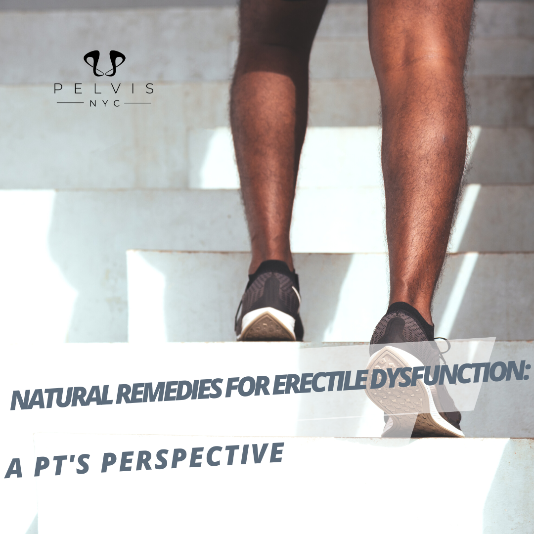 Natural Remedies for Erectile Dysfunction: A PT's Perspective